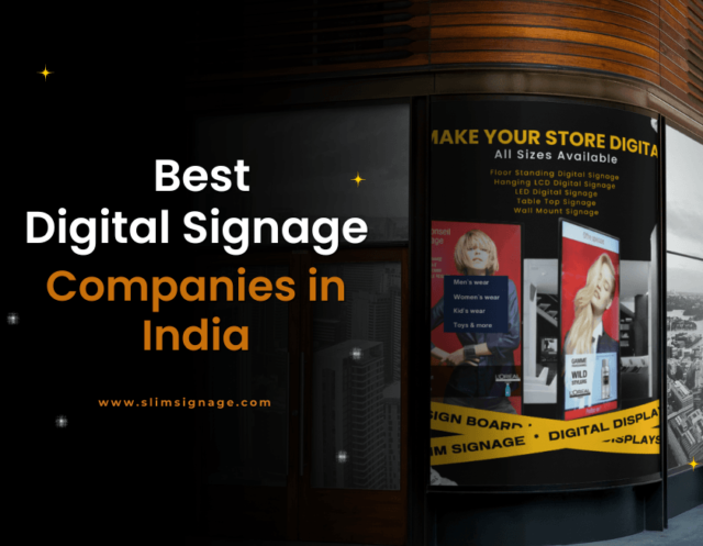 Best Digital Signage Companies in India